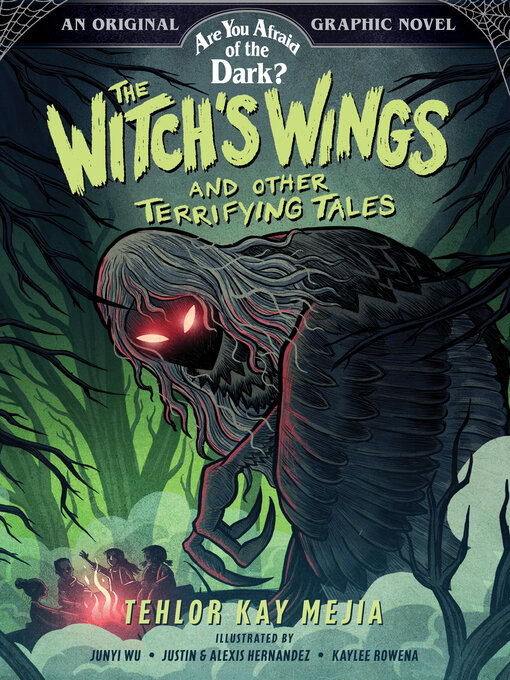 Title details for The Witch's Wings and Other Terrifying Tales (Are You Afraid of the Dark? Graphic Novel #1) by Tehlor Kay Mejia - Wait list